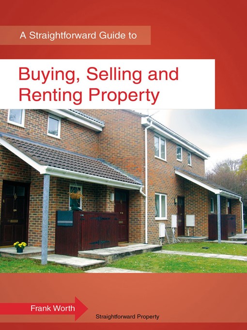 Title details for Buying, Selling and Renting Property by Frank Worth - Available